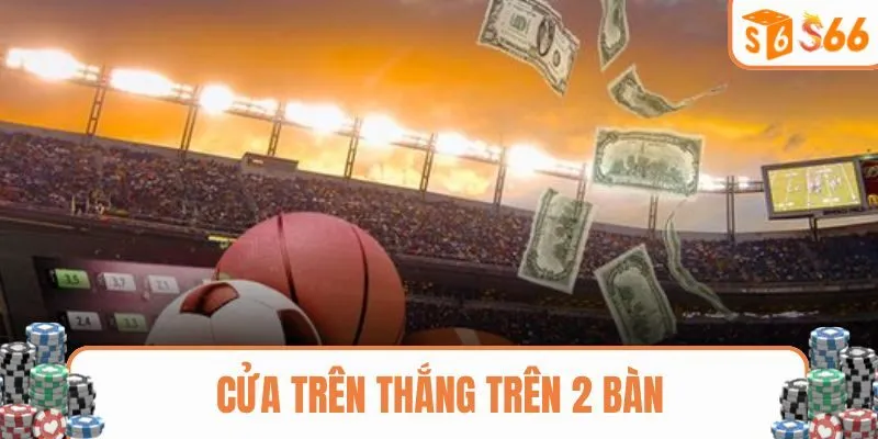 Cách tính tiền khi đội bạn cược thắng từ 2 bàn trở lên