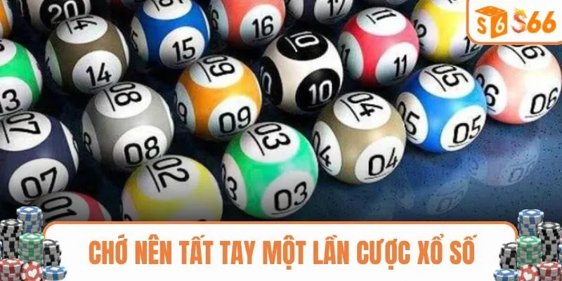 Không nên tất tay một lần cược xổ số