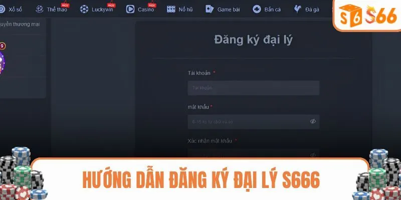 Thao tác đăng ký đại lý S666 đơn giản cho người chơi