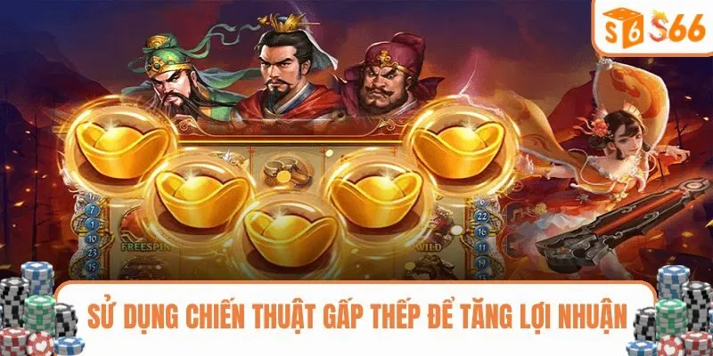 Sử dụng chiến thuật gấp thếp để tăng lợi nhuận